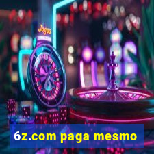 6z.com paga mesmo